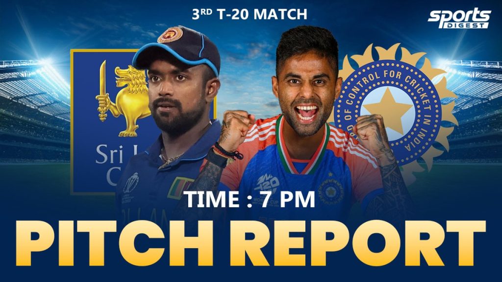 Sri Lanka vs India: आज के मैच में बल्लेबाज या गेंदबाज कौन पड़ेगा भारी? जानें पिच और वेदर रिपोर्ट