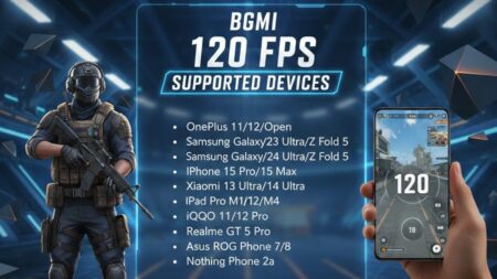 BGMI 120 FPS सपोर्टेड डिवाइस 2026: क्या आपका फोन इस लिस्ट में शामिल है BGMI 120 FPS Supported Devices 2026: Is your phone included in this list?